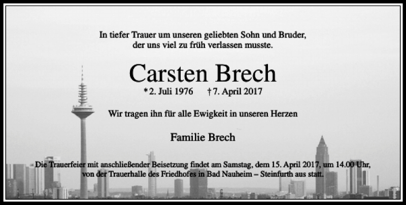  Traueranzeige für Carsten Brech vom 12.04.2017 aus Rhein Main Media