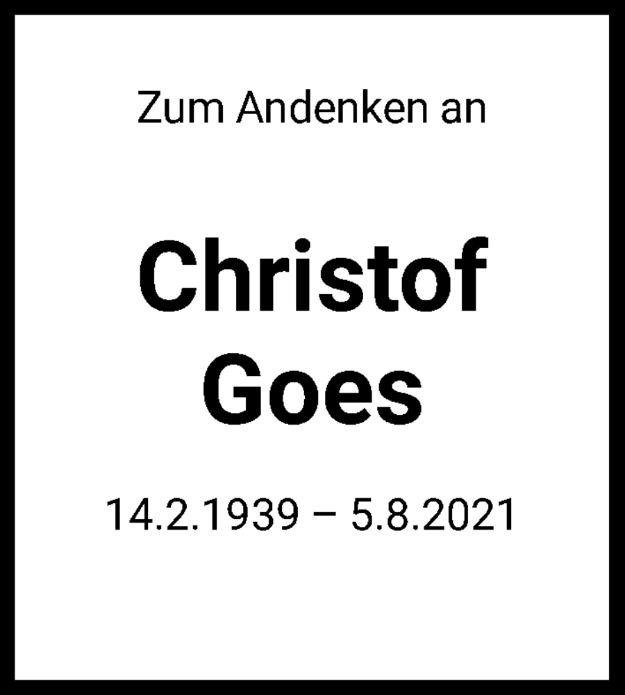  Traueranzeige für Christof Goes vom 06.08.2022 aus FNP