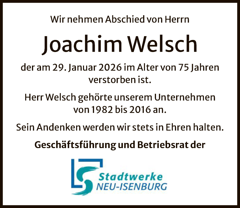  Traueranzeige für Joachim Welsch vom 14.02.2026 aus OF0W