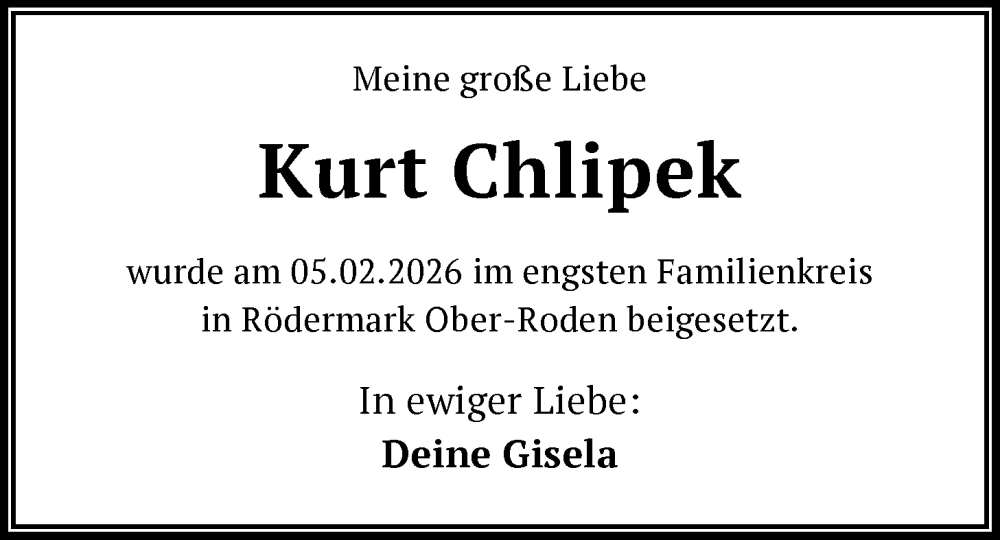 Traueranzeige für Kurt Chlipek vom 14.02.2026 aus OF0T
